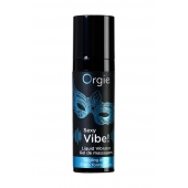 Гель для массажа ORGIE Sexy Vibe Liquid Vibrator с эффектом вибрации - 15 мл. - ORGIE - купить с доставкой в Иркутске