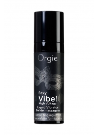 Гель для массажа ORGIE Sexy Vibe High Voltage с эффектом вибрации - 15 мл. - ORGIE - купить с доставкой в Иркутске