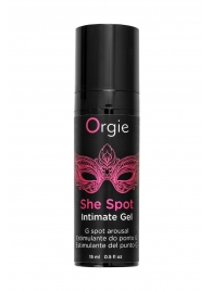 Интимный гель для G-точки ORGIE She Spot с возбуждающим эффектом - 15 мл. - ORGIE - купить с доставкой в Иркутске