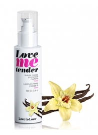Съедобное согревающее массажное масло Love Me Tender Vanilla с ароматом ванили - 100 мл. - Love to Love - купить с доставкой в Иркутске