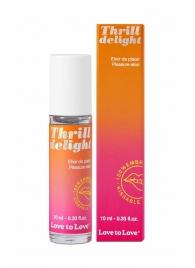 Возбуждающий гель Thrill Delight - 10 мл. - Love to Love - купить с доставкой в Иркутске