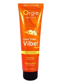 Гель с эффектом вибрации Lube Tube Vibe Medium Pina Colada - 100 мл. - ORGIE - купить с доставкой в Иркутске