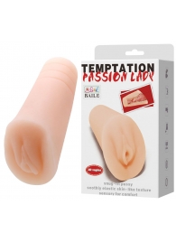 Телесный тугой мастурбатор-вагина Passion Lady - Baile - в Иркутске купить с доставкой