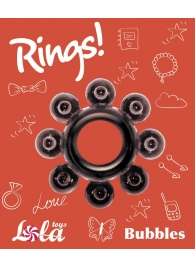 Чёрное эрекционное кольцо Rings Bubbles - Lola Games - в Иркутске купить с доставкой